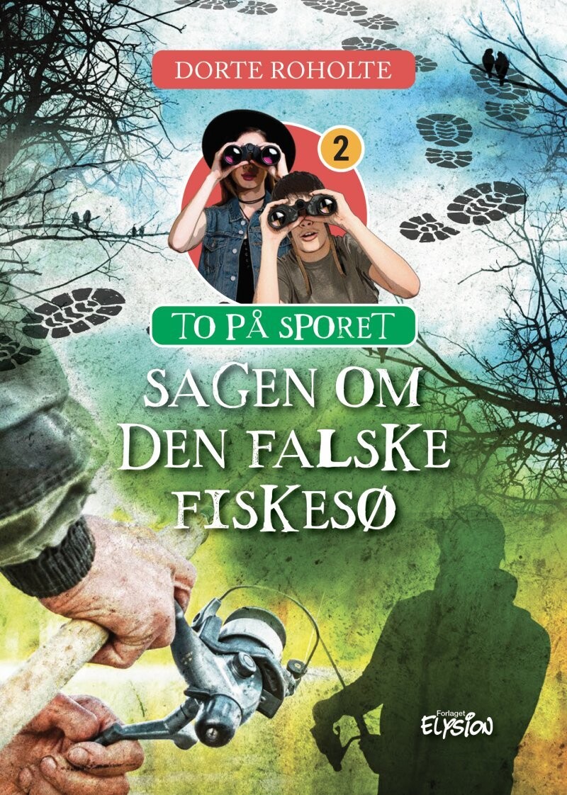 Sagen Om Den Falske Fiskesø - Dorte Roholte - Bog