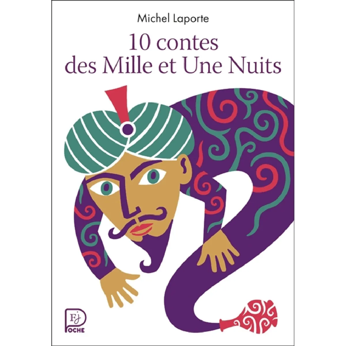 10 contes des Mille et une nuits