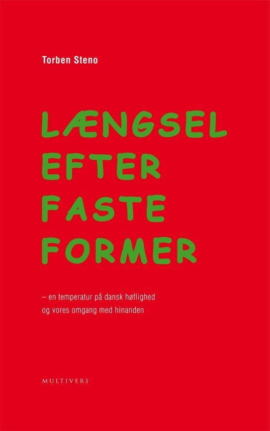 Længsel Efter Faste Former - Torben Steno - Bog