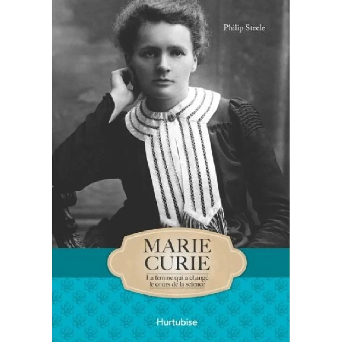 Marie Curie : la femme qui a changé le cours de la science · Occasion