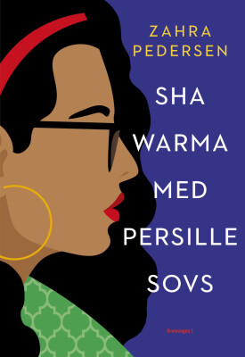 Shawarma Med Persillesovs - Zahra Pedersen - Bog