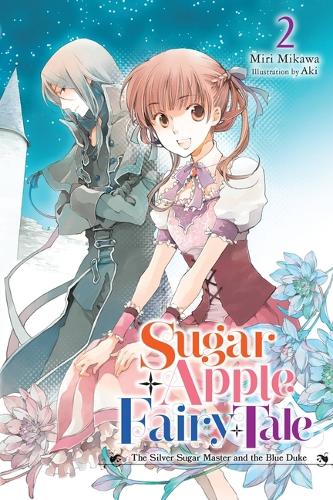 Sugar Apple Fairy Tale, Vol. 2 (light novel) (Paperback)