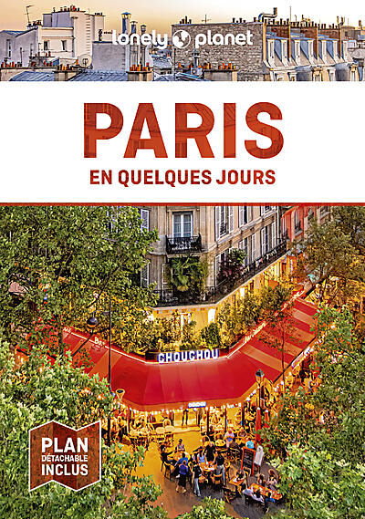 LONELY PLANET - PARIS EN QUELQUES JOURS