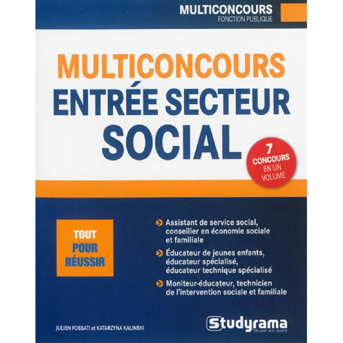 Multiconcours entrées secteur social : assistant de service social (ASS), conseiller en économie sociale et familiale (CESF), éducateur de jeunes enfants (EJE), éducateur spécialisé (ES), éducateur technique spécialisé (ETS), moniteur-éducateur (ME),