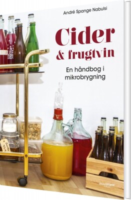 Cider Og Frugtvin - André Spange Nabulsi - Bog