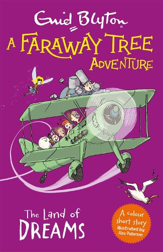 A Faraway Tree Adventure: The Land of Dreams: Colour Short Stories - A Faraway Tree Adventure (Paperback)