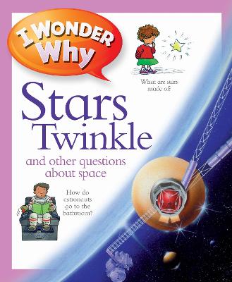 I Wonder Why Stars Twinkle - I Wonder Why Kingfisher (Paperback)