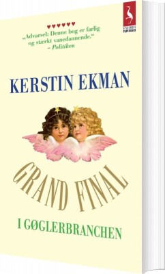 Grand Final I Gøglerbranchen - Kerstin Ekman - Bog