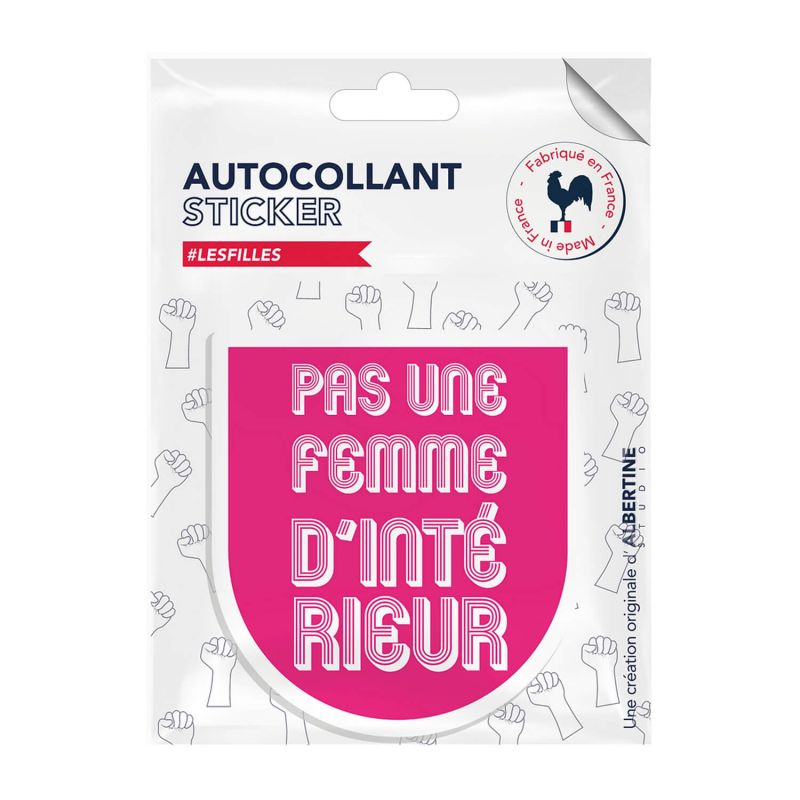 Autocollant sticker Féministe Pas une femme d'intérieur