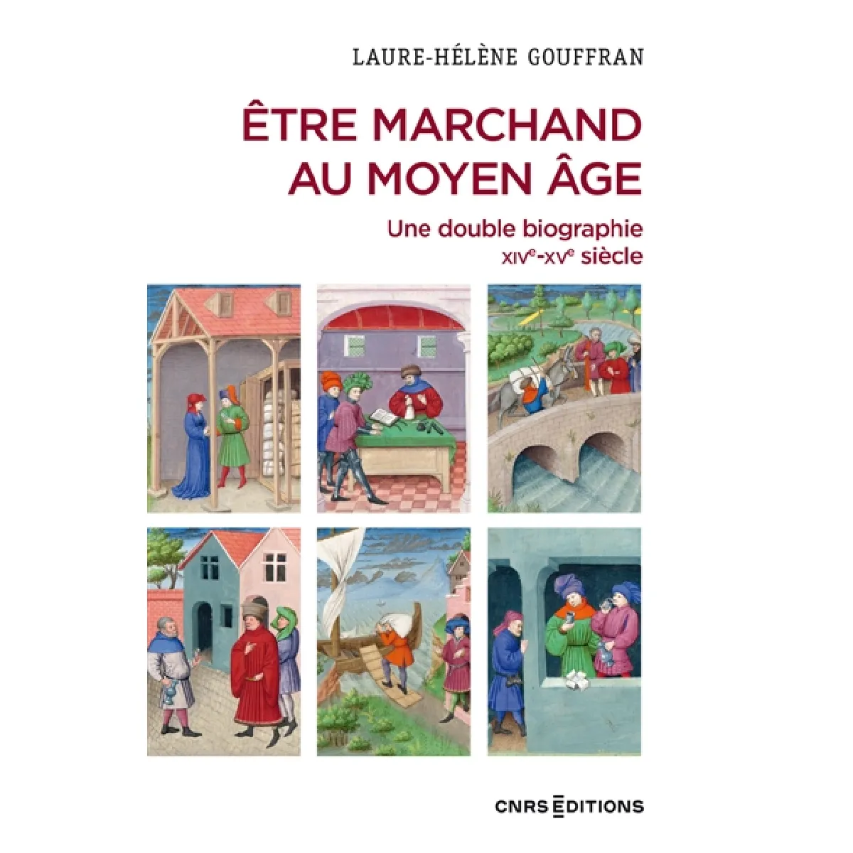 Etre marchand au Moyen Age : une double biographie : XIVe-XVe siècle · Occasion