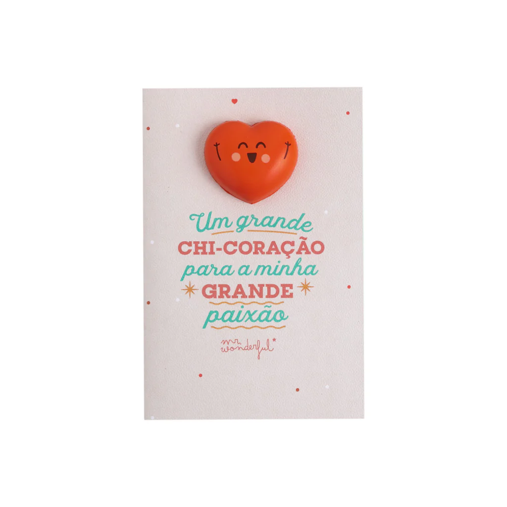 Postal Squishy - Um Grande Chi-Coração Para A Minha Grande Paixão