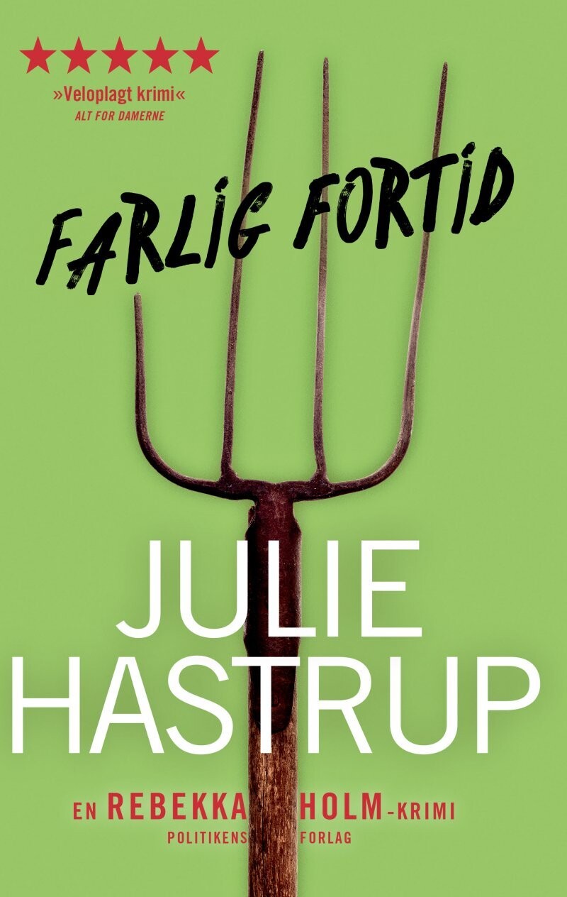 Farlig Fortid - Julie Hastrup - Bog