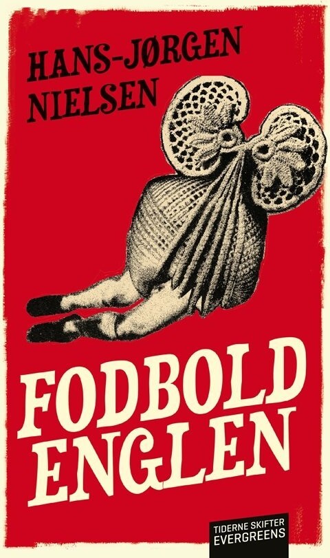 Fodboldenglen - Hans-Jørgen Nielsen - Bog