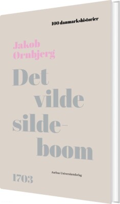 Det Vilde Sildeboom - Jakob Ørnbjerg - Bog