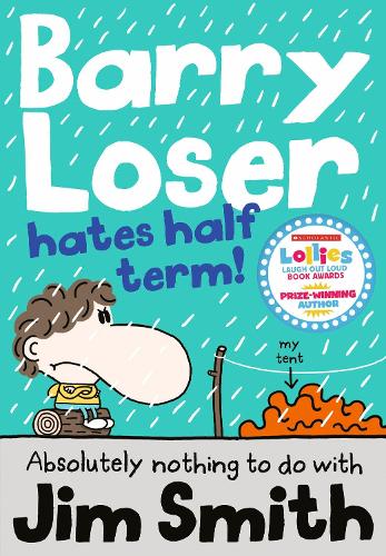 Barry Loser Hates Half Term - Barry Loser (Paperback)