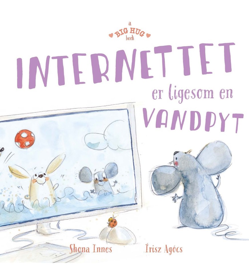 A big hug book - Internettet er ligesom en vandpyt