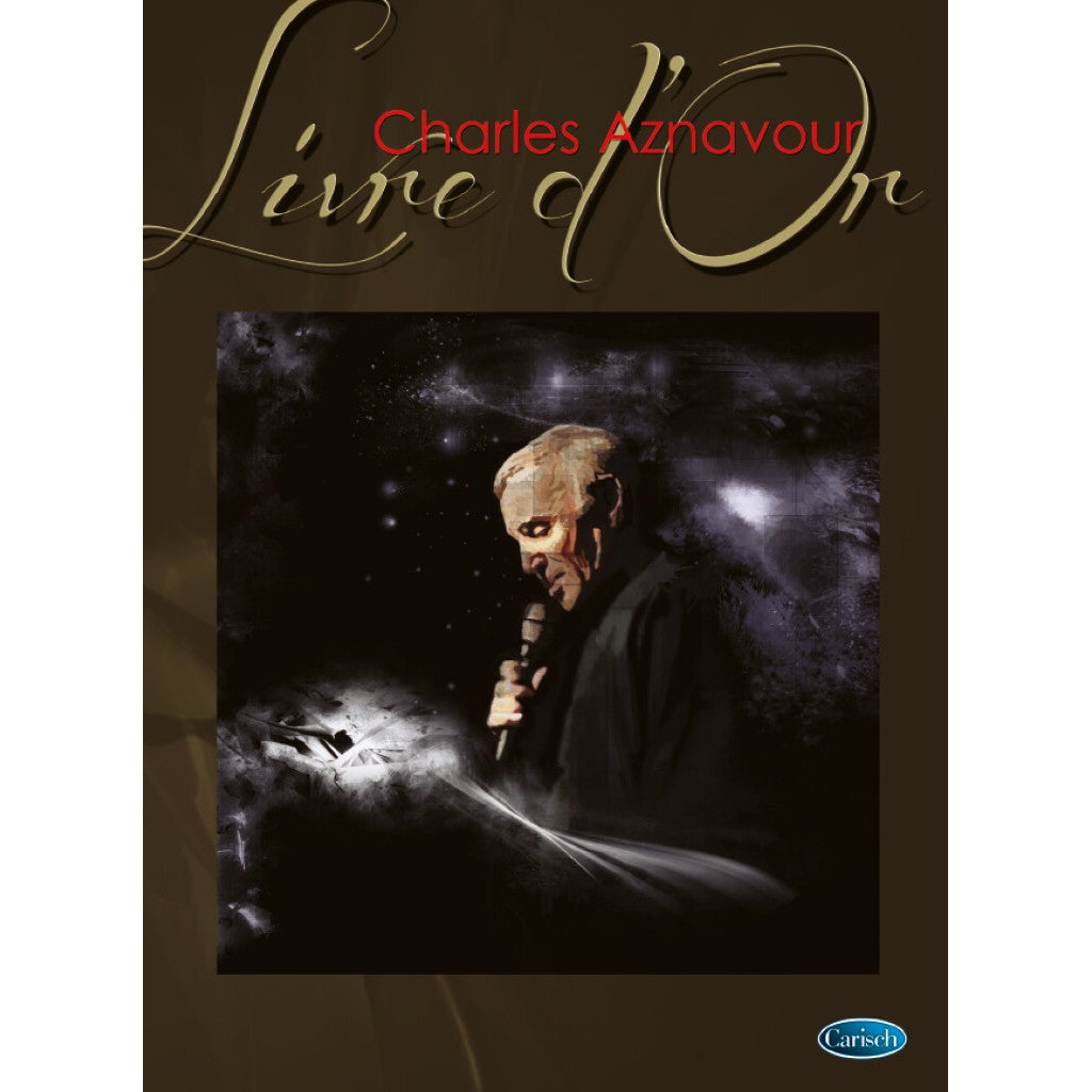 Hal Leonard Charles Aznavour : Livre d'Or songboek voor piano, gitaar en zang