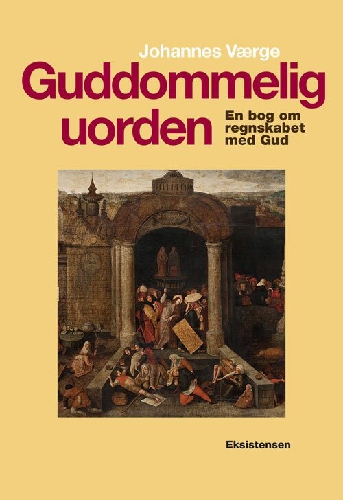 Guddommelig Uorden - Johannes Værge - Bog
