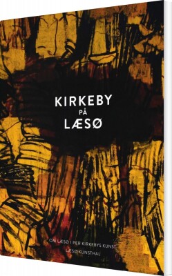 Kirkeby På Læsø - Erik Steffensen - Bog