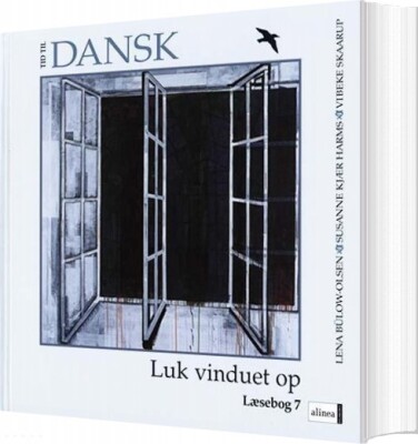 Tid Til Dansk 7.Kl. Luk Vinduet Op - Lena Bülow Olsen - Bog