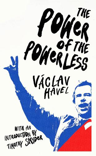 The Power of the Powerless (Paperback)
