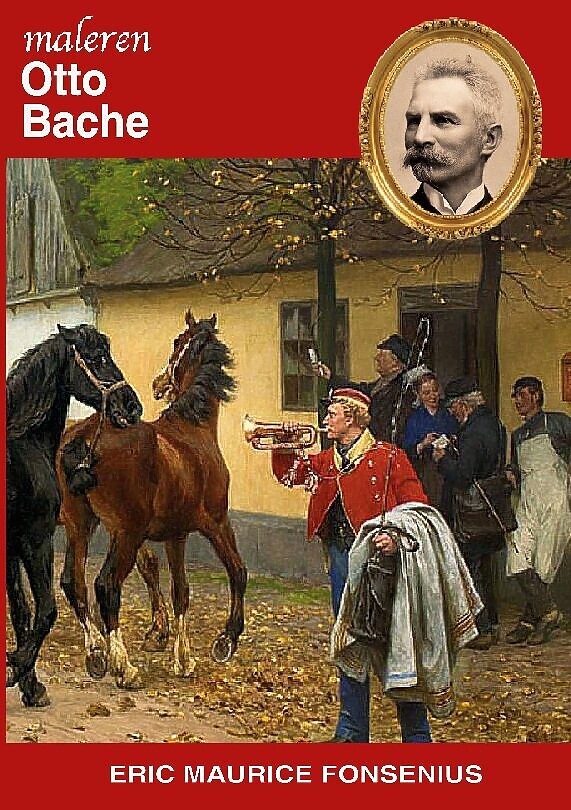 Otto Bache - Eric Maurice Fonsenius - Bog