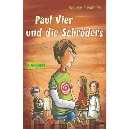 Carlsen Verlag Paul Vier und die Schröders von Andreas Steinhöfel