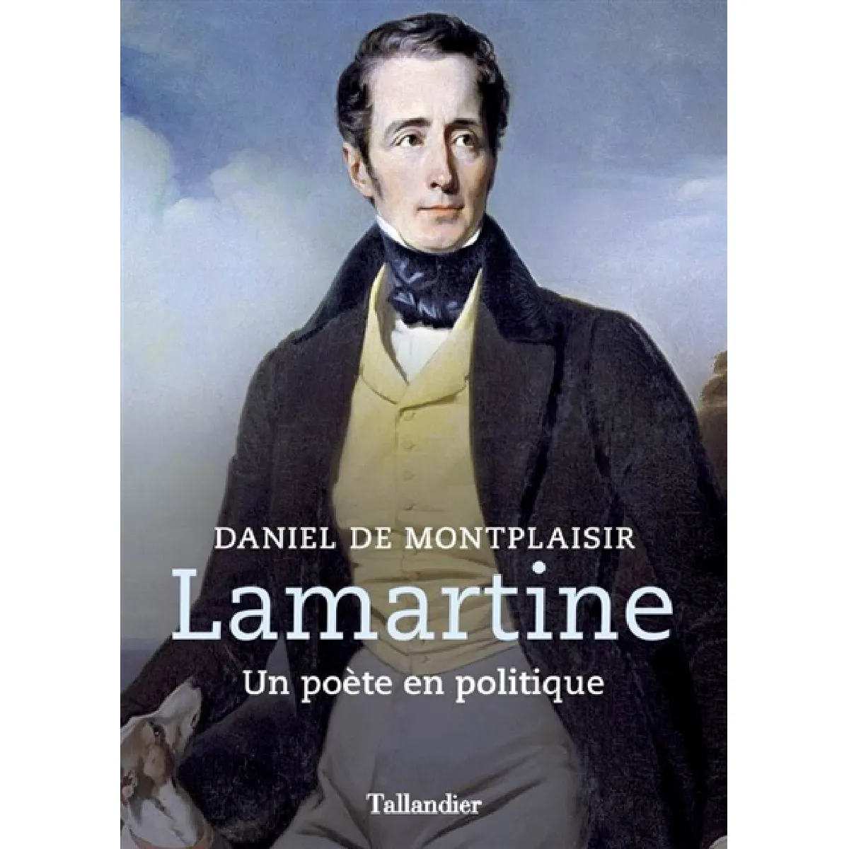 Lamartine : un poète en politique · Occasion