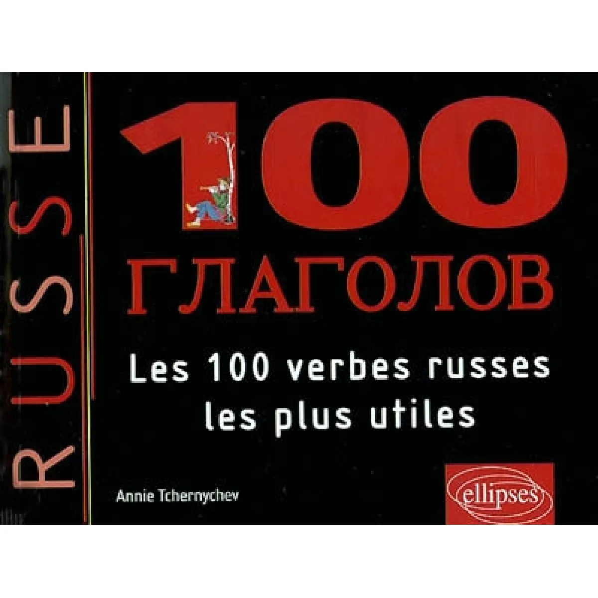 100 verbes : les 100 verbes russes les plus utiles · Occasion
