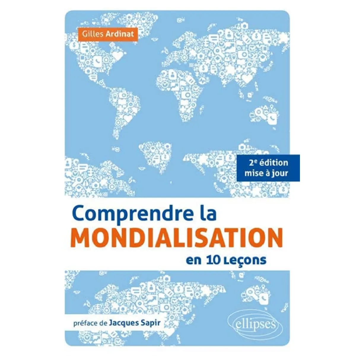 Comprendre la mondialisation en 10 leçons · Occasion
