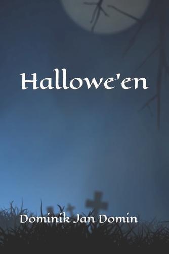 Hallowe'en: Jerzy nie cierpi Hallowe'en (i Urodzin) (Paperback)