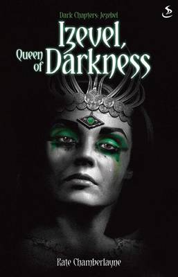 Izevel, Queen of Darkness - Dark Chapters (Paperback)