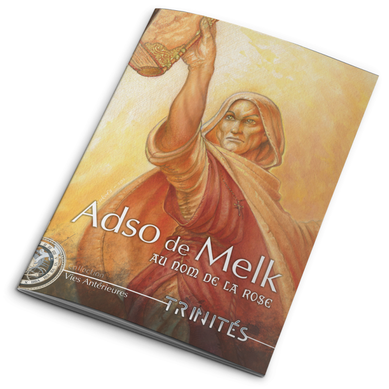 Trinités : Adso de Melk Au nom de la Rose