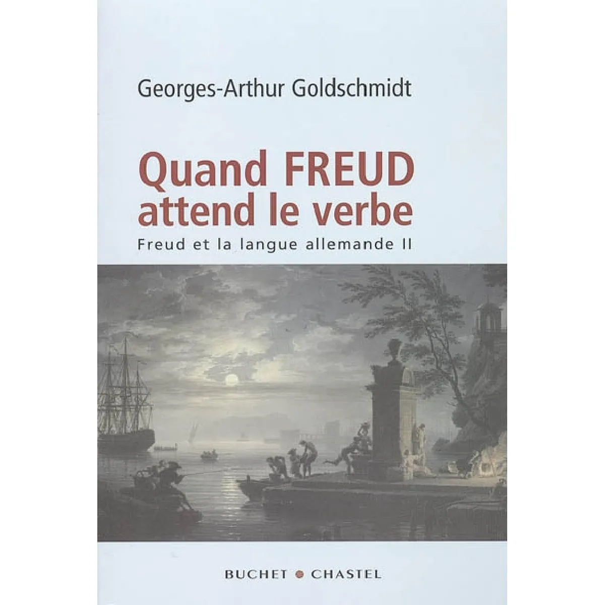 Freud et la langue allemande. Vol. 2. Quand Freud attend le verbe · Occasion