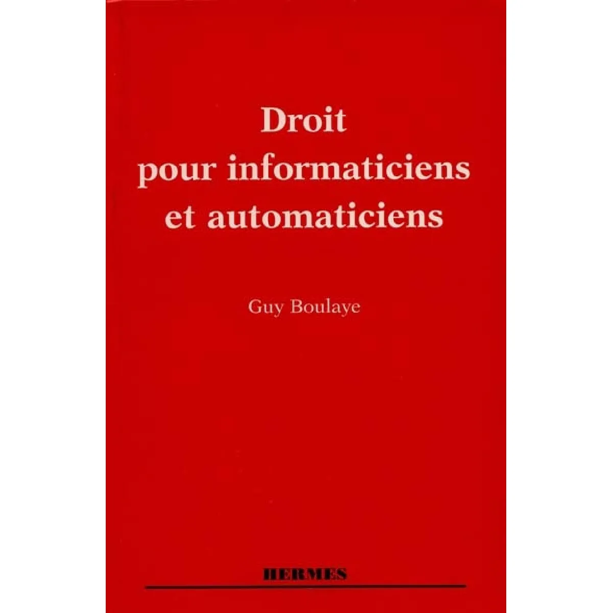 Droit pour informaticiens et automaticiens · Occasion