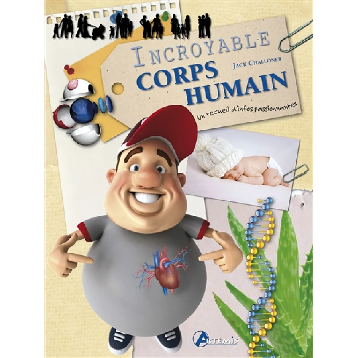Incroyable corps humain : un recueil d'infos passionnantes · Occasion