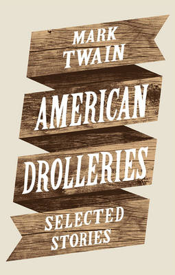 American Drolleries (Paperback)