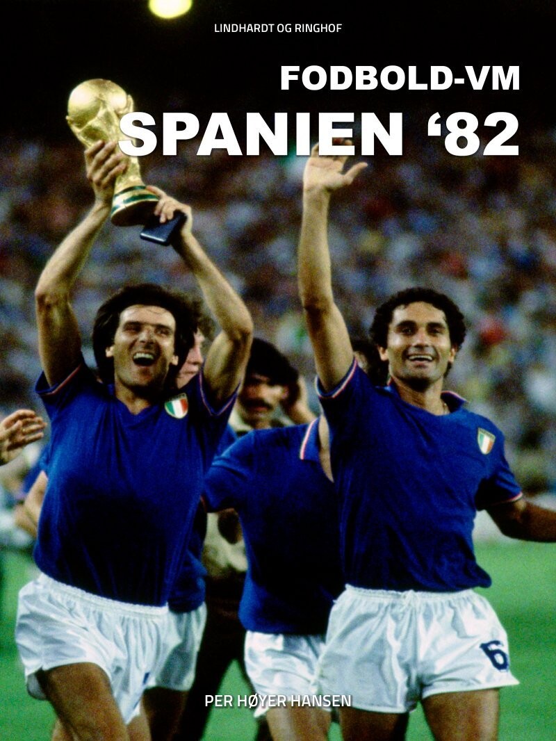 Fodbold-Vm Spanien 82 - Per Høyer Hansen - Bog