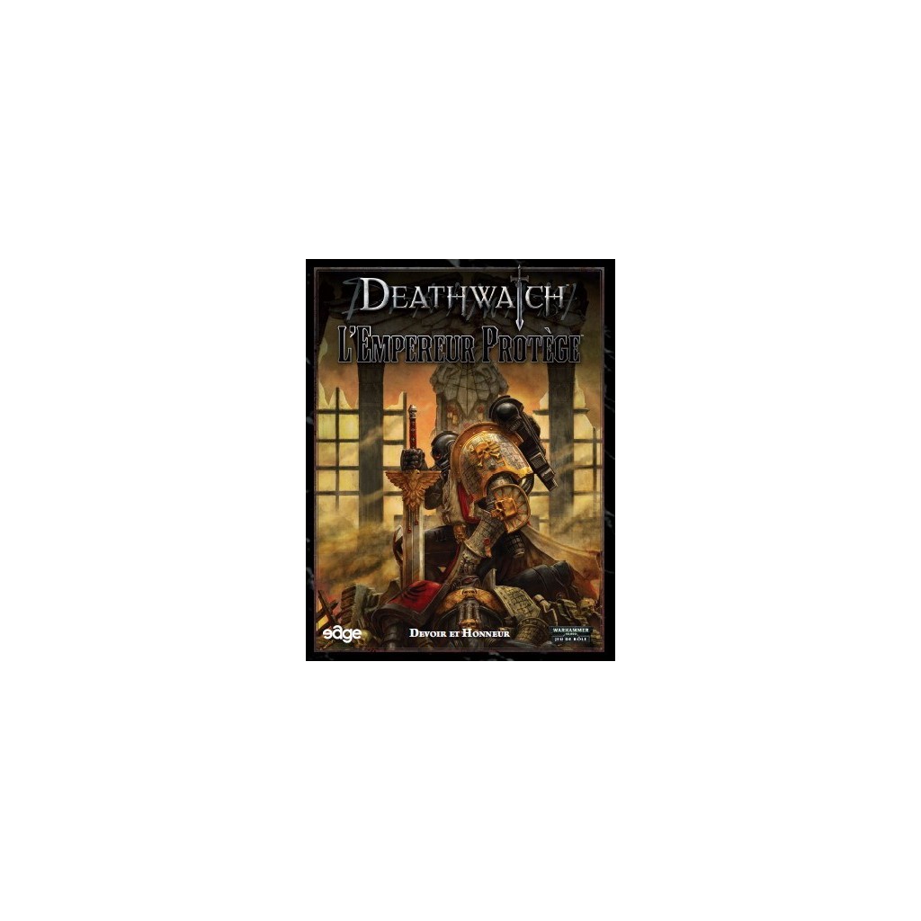 Deathwatch - L'Empereur Protège