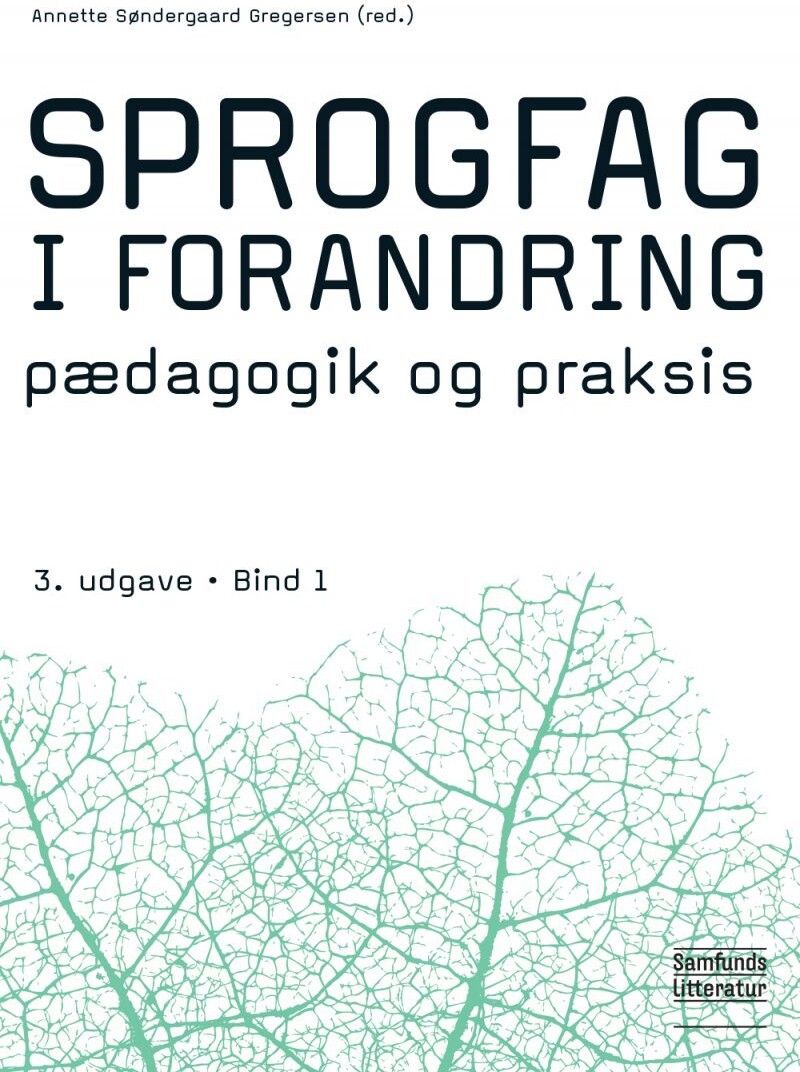 Sprogfag I Forandring 1-2 - Annette Søndergaard Gregersen - Bog