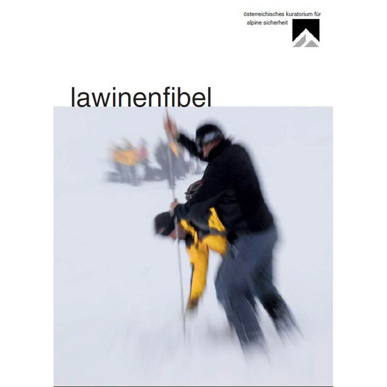 Öst.Kuratorium Alpine Sicherh. Lawinenfibel