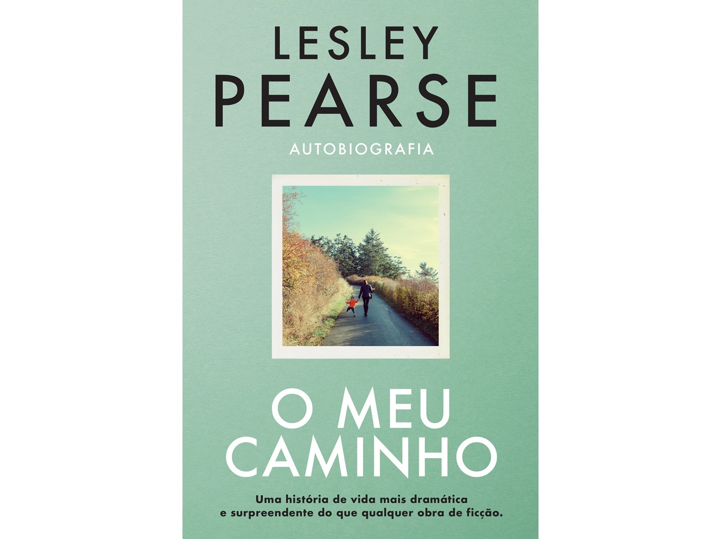 LIVRO O MEU CAMINHO DE LESLEY PEARSE