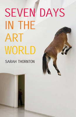 Seven Days In The Art World (Paperback)