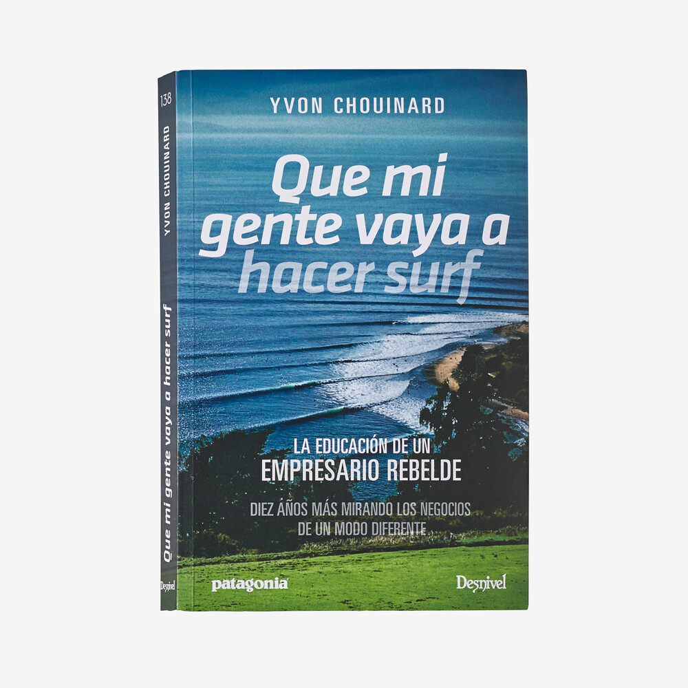 Que mi gente vaya a hacer surf: La educación de un empresario rebelde (Taschenbuch)