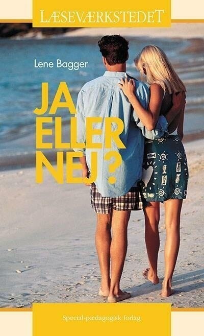 Ja Eller Nej? - Gult Niveau - Lene Bagger - Bog