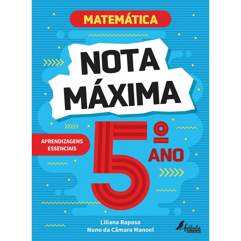 5.º Ano:Matemática de Liliana Raposo e Nuno da Câmara Manoel