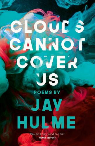 Clouds Cannot Cover Us (Paperback)