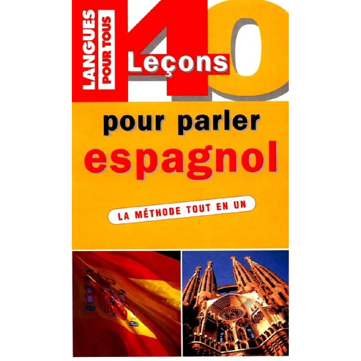 40 leçons pour parler espagnol · Occasion