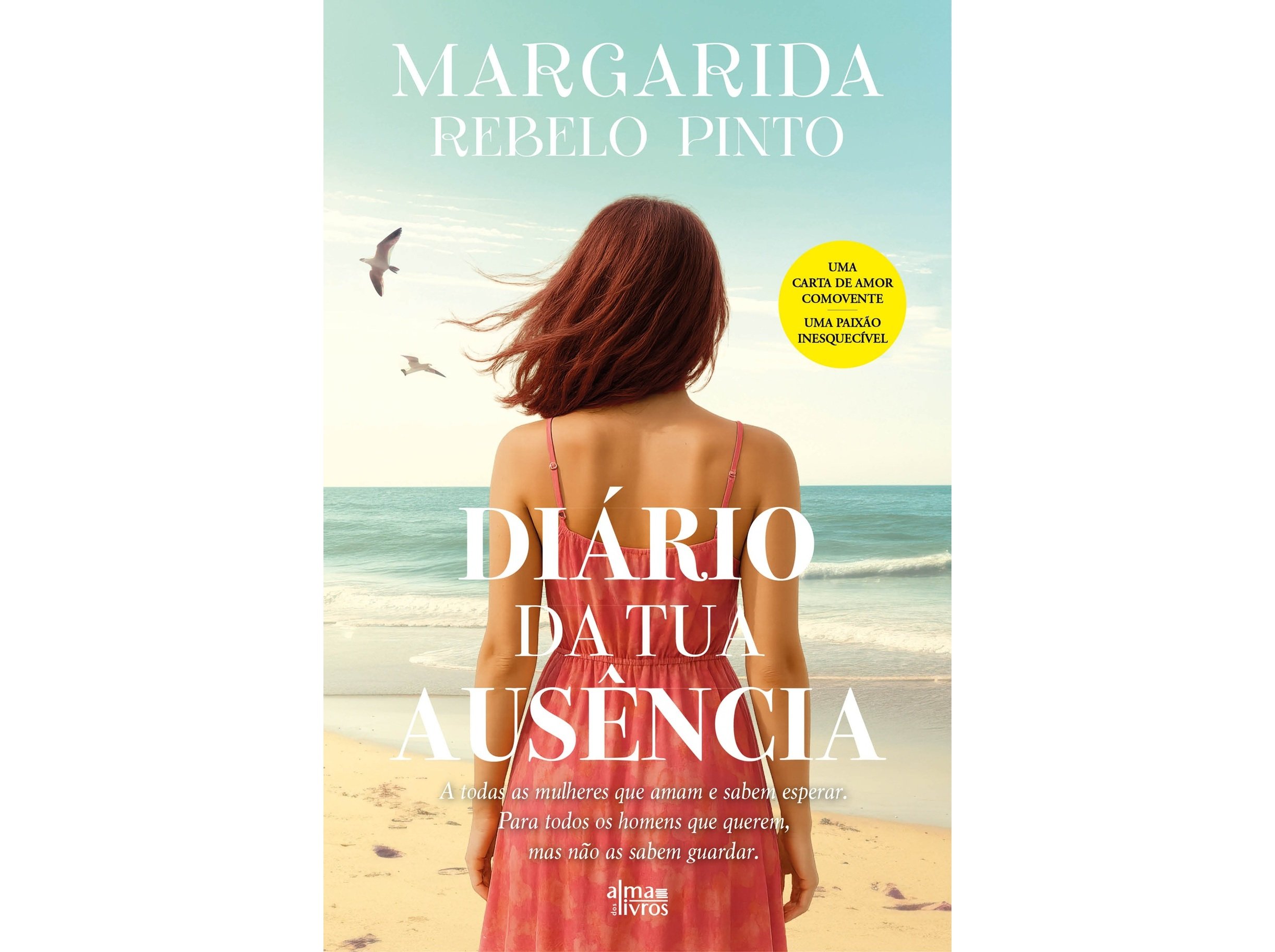 LIVRO DIÁRIO DA TUA AUSÊNCIA DE MARGARIDA REBELO PINTO
