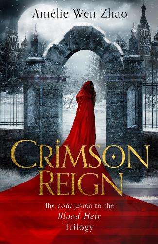 Crimson Reign - Blood Heir Trilogy Book 3 (Paperback)